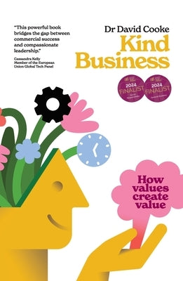 Kind Business: How values create value by Cooke, David