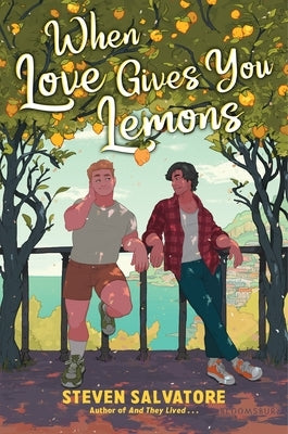 When Love Gives You Lemons by Salvatore, Steven