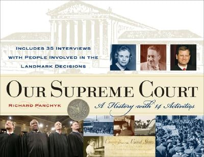 Our Supreme Court: A History with 14 Activities Volume 20 by Panchyk, Richard