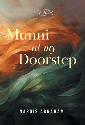 Munni At My Doorstep by Abraham, Nargis