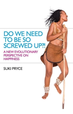 Do We Need To Be So Screwed Up?! by Pryce, Suki