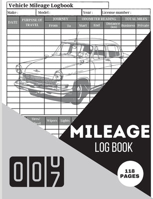 Mileage Log Book: A Complete Mileage Record Book, Daily Mileage for Taxes, Car & Vehicle Tracker for Business or Personal Taxes by Saskia, Emily