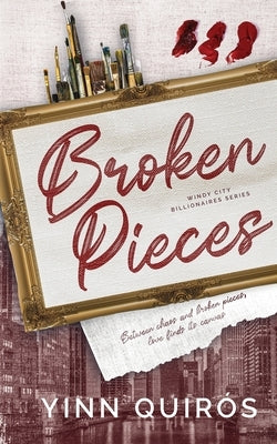 Broken Pieces by QuirÃ³s, Yinn