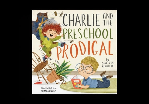 Charlie and the Preschool Prodigal by Blomberg, Ginger