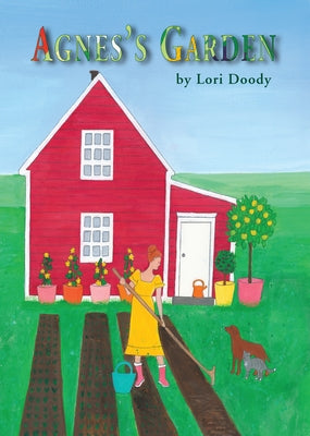 Agnes's Garden by Doody, Lori