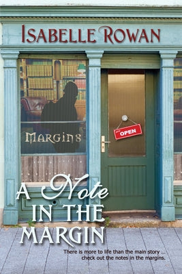 A Note in the Margin: Volume 1 by Rowan, Isabelle