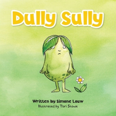 Dully Sully by Louw, Simone