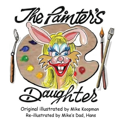 The Painter's Daughter by Koopman, Hans