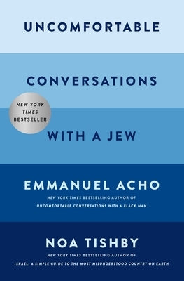Uncomfortable Conversations with a Jew by Acho, Emmanuel