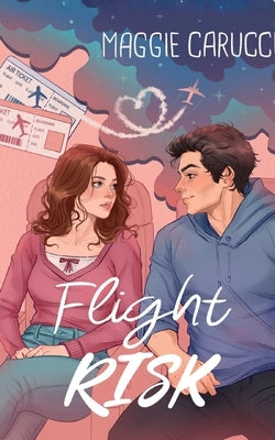 Flight Risk by Carucci, Maggie