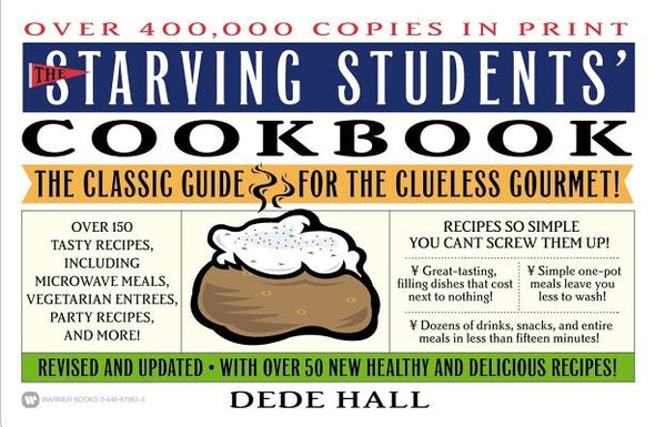 The Starving Students' Cookbook by Hall, Dede
