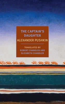 The Captain's Daughter by Pushkin, Alexander