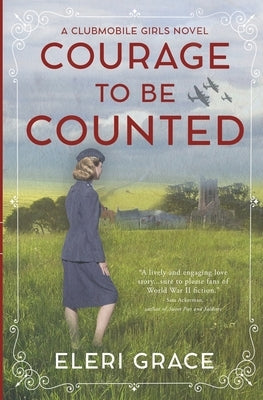 Courage to be Counted by Grace, Eleri