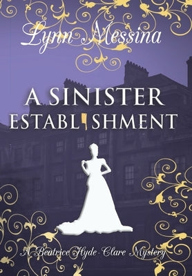 A Sinister Establishment by Messina, Lynn