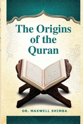 The Origins of the Quran by Shimba