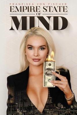 Empire State of Mind by Fischer, Franziska Von