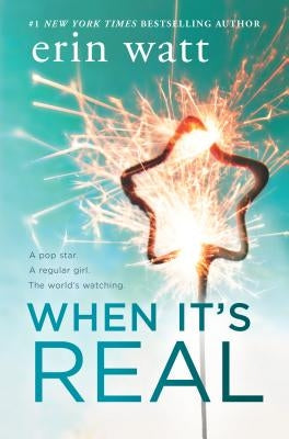 When It's Real by Watt, Erin