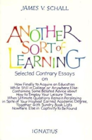 Another Sort of Learning by Schall, James V.