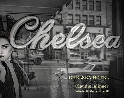 Chelsea Hotel: Second Edition by Auder, Alexandra