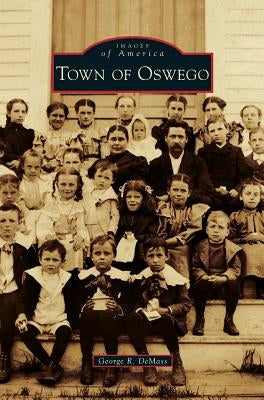 Town of Oswego by Demass, George R.