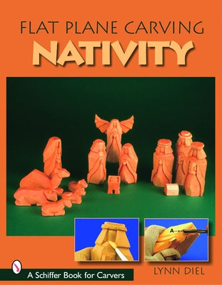 Flat Plane Carving: The Nativity by Diel, Lynn