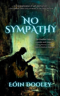 No Sympathy by Dooley, E?in