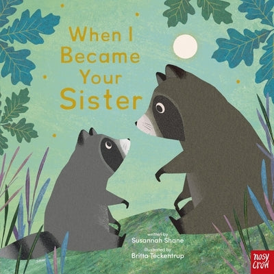 When I Became Your Sister by Shane, Susannah