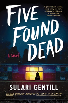 Five Found Dead by Gentill, Sulari