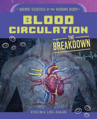 Blood Circulation by Loh-Hagan, Virginia
