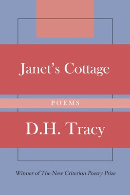 Janet's Cottage: Poems by Tracy, D. H.
