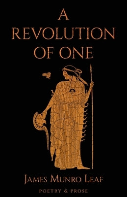 A Revolution of One by Leaf, James Munro