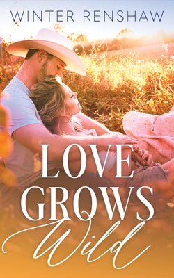 Love Grows Wild by Renshaw, Winter