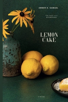 Lemon Cake by Samuel, Amber D.