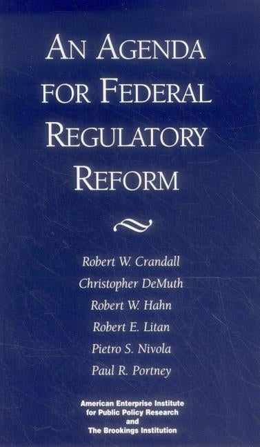 Agenda for Federal Regulatory Reform by Hahn