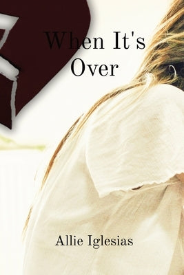 When It's Over by Iglesias, Allie