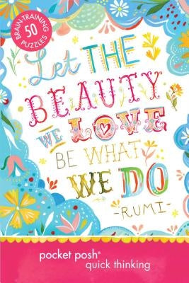 Pocket Posh Quick Thinking: 50 Brain-Training Puzzles by The Puzzle Society