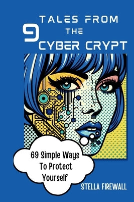 Tales from the Cyber Crypt by Firewall, Stella
