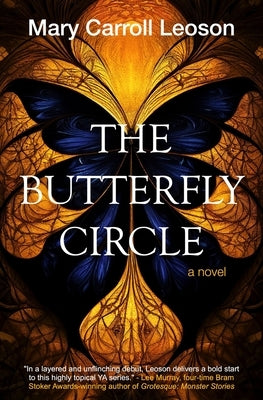 The Butterfly Circle by Leoson, Mary Carroll