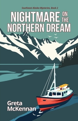 Nightmare on the Northern Dream by McKennan, Greta
