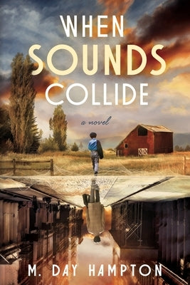 When Sounds Collide by Hampton, M. Day