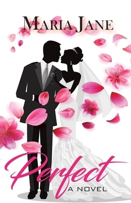 Perfect by Jane, Maria