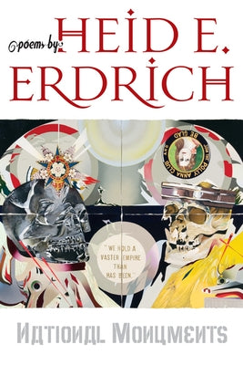National Monuments by Erdrich, Heid E.