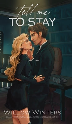 Tell Me To Stay: Artist Rendition by Winters, Willow