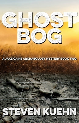 Ghost Bog by Kuehn, Steven