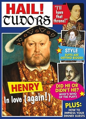 Hail! Tudors by Steele, Philip