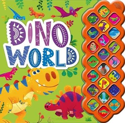 Dino World: With 22 Shiny Sound Buttons by Igloobooks