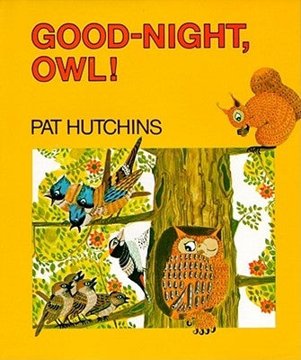 Good Night, Owl! by Hutchins, Pat