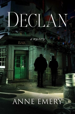 Declan: A Mystery by Emery, Anne