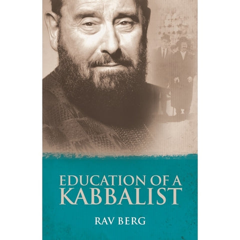 Education of a Kabbalist by Berg, Rav