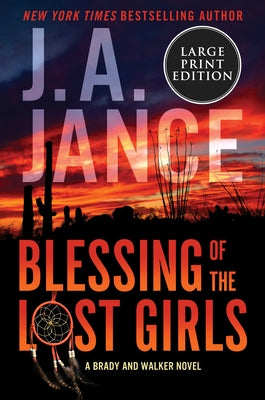 Blessing of the Lost Girls: A Brady and Walker Family Novel by Jance, J. A.